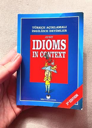 Английские идиомы в контексте english idioms in context