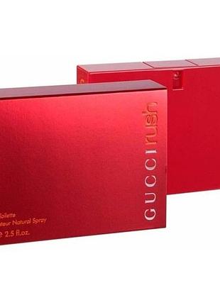 Gucci rush 75 ml original pack новые, европа, упакованные