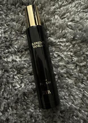 Zara 30 ml supreme vannilla парфюм,туалетная вода,духи зара