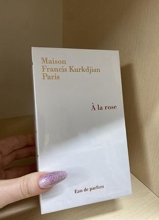 Maison Maison francis kurkdjian à la rose 70мл