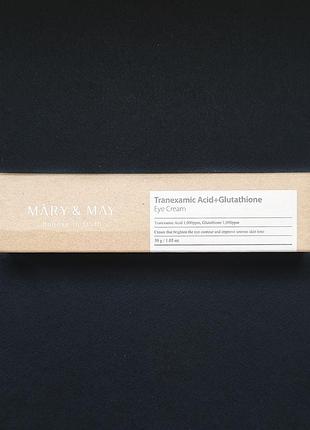Крем для шкіри навколо очей mary&may tranexamic acid + glutathione eye cream (30 г)