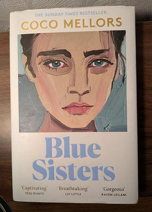 Книга англійською мовою — blue sisters
by coco mellors (hardcover)