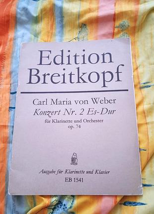 Ноти edition breitkopf
carl maria von weber
konzert nr. 2 es-dur
für klarinette und orchester op. 74