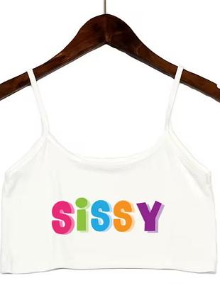Топ с принтом sissy 2