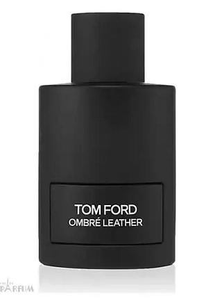 Оригинальный Tom ford ombre leather 50 ml tester парфюмированная вода