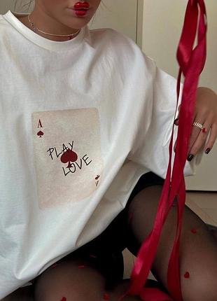 Трендовая оверсайз футболка с игральной картой play love