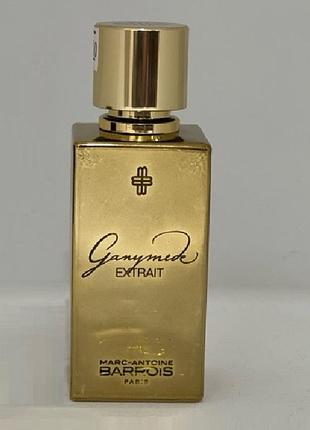 Marc-antoine barrois ganymede extrait 1 мл пробник распив аромата