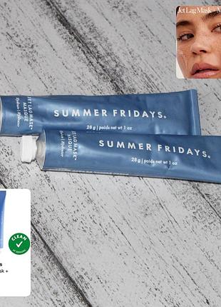 Summer fridays jet lag mask интенсивно увлажняющая и питательная маска для лица.