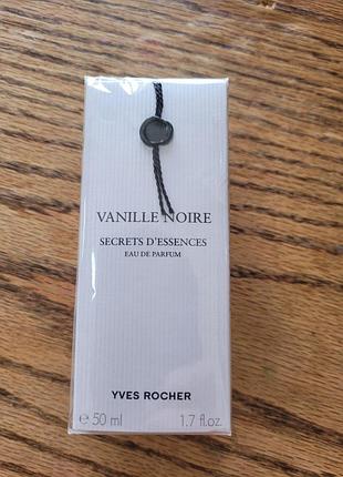 Парфюмированная вода vanille noire secret essences yves rocher, черная ваниль ив роше 50 мл
