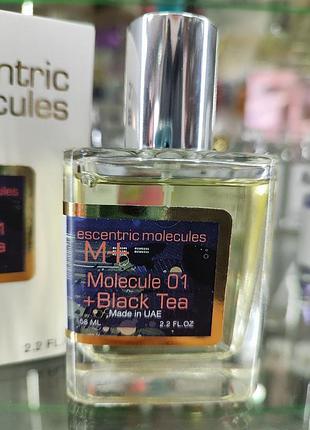 Ecentric molecule molecule 01 + black tea