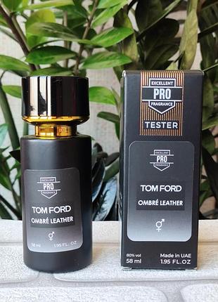 Унисекс аромат ombre leather том форд омбре лезер нишевый парфюм тестер