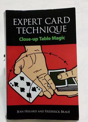 Техніка роздачі карт - expert card technique  j. hugard and f. braue - 2016 р. , 480 стр.