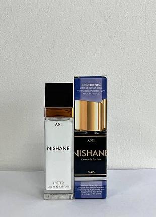 Nishane ani унісекс 40мл