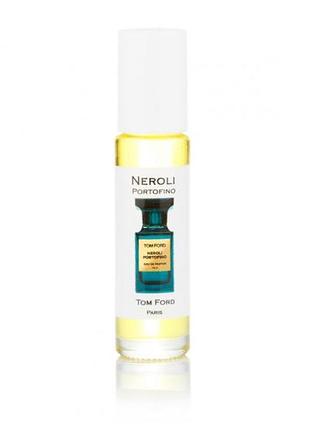 Neroli portofino tom ford масляные шариковые духи, масляний