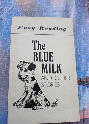 The blue milk and other stories