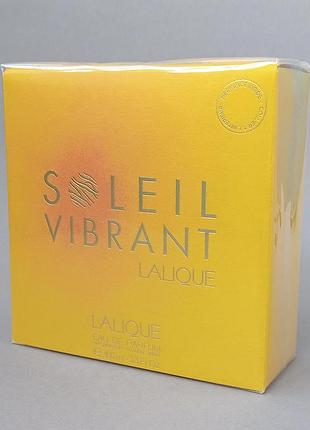 Lalique soleil vibrant 100 мл для жінок (оригінал)