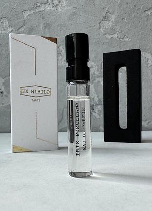 Ex nihilo iris porcelana пробник 2 мл