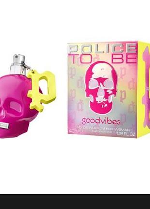 Police to be goodvibes парфумована вода