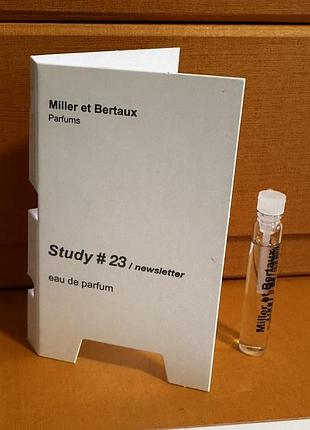 ♥️miller et bertaux study № 23, пробник, оригінал ♥️
