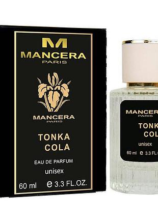 Парфуми унісекс mancera tonka cola 60 мл