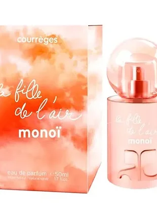 Courrèges la fille de l'air monoi