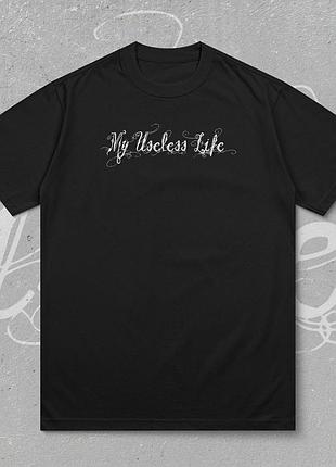 My useless life футболка, my useless life merch, dsbm