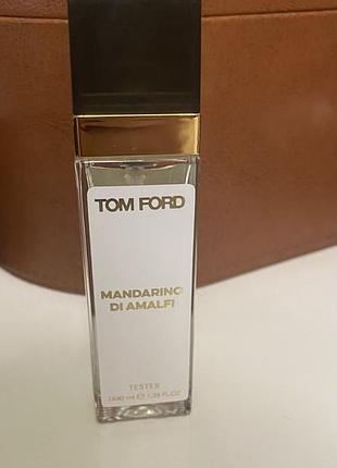 Tom ford mandarino di amalfi  тестер