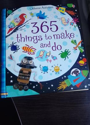 Книга "365 things to make and do" usborne – для розвитку художніх навичок у дітей
