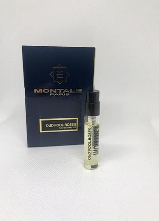 Оригинал пробник парфюмированная вода oud fool roses montale