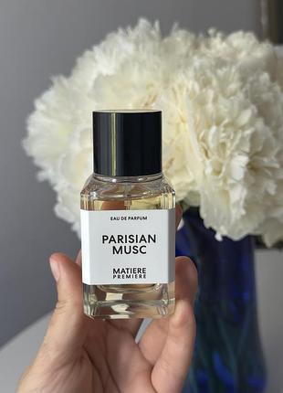 Matiere premiere parisian musc парфумована вода