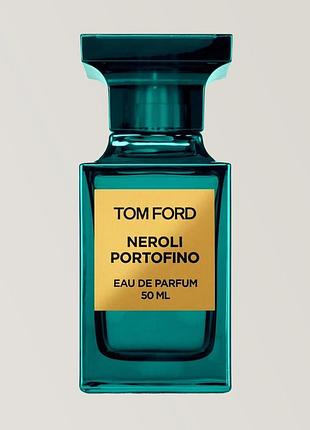 Tom ford neroli portofino 50 мл парфумована вода (унісекс)
