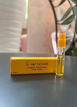Оригінал пробник парфум парфумована вода vilhelm parfumerie to my father
