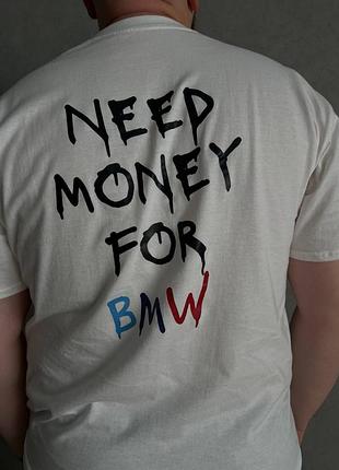 Трендова футболка need money for bmw