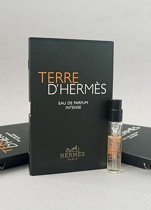 Hermes terre d'hermes eau intense пробник для мужчин (оригинал)