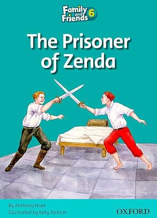Family and friends readers 6: prisoner of zenda