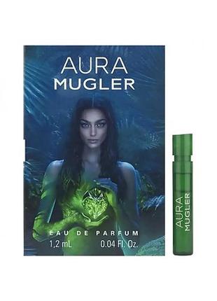 Оригінал thierry mugler aura 1,2 ml парфюмированая вода