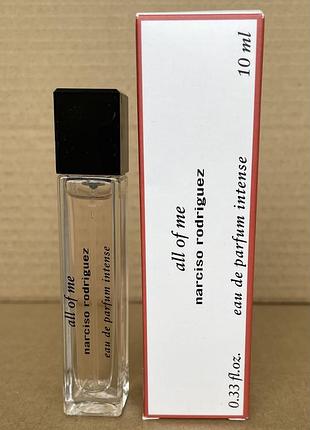 Narciso rodriguez all of me intense парфумована вода для жінок 10ml