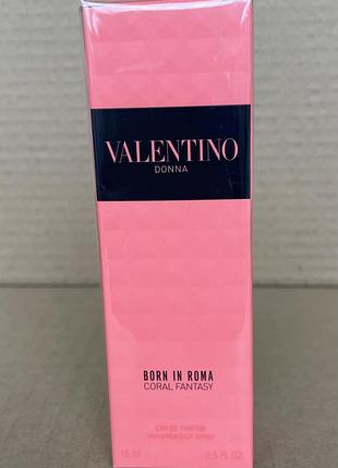 Valentino donna born in roma coral fantasy парфумована вода для жінок 15ml