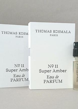 Thomas kosmala no 11 super amber пробник унисекс (оригинал)