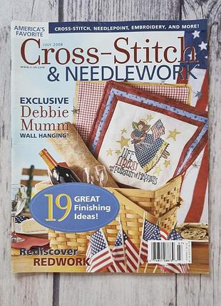 Журнал вишивки. журнал для рукоділля cross-stitch & needlework, july 2008 issue