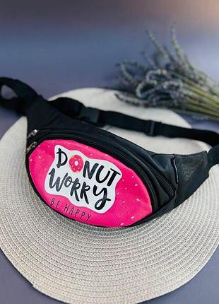 Топ качество ! бананка donut worry , сумка на пояс  поясная сумка с принтом