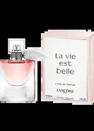 Оригинал La vie est belle légère eau de parfum 30 ml мл ( ланком ла ви э белль ) парфюмированная вода