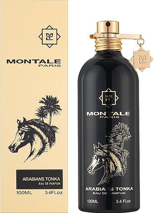Оригинал montale arabians tonka 100 ml мл ( монталь арабианс тонка унисекс ) парфюмированная вода