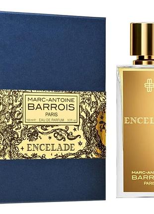 Mark-antonine barrois encelade( унісекс )парфумована вода100 ml