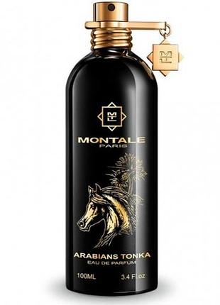Montale arabians tonka распив ,оригинал , цена за 1 мл