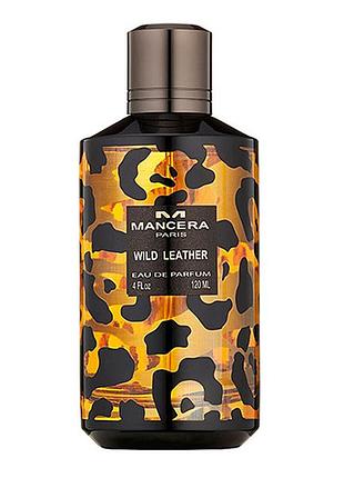 Mancera wild leather (парфумована вода) розпив ,оригінал , ціна за 1 мл