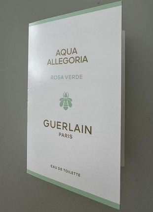 Guerlain aqua allegoria rosa verde пробник парфумів
