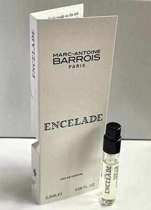 Оригінал. пробник marc-antoine barrois encelade 2,5 ml