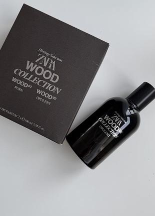 Zara wood collection opulent