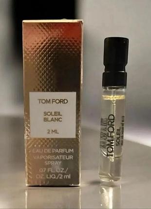 Парфумована вода tom ford soleil blanc пробник 2 мл